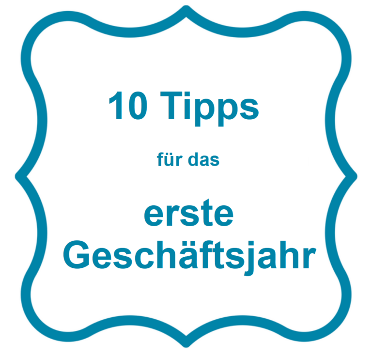 1ß Tipps für das erste Geschäftsjahr