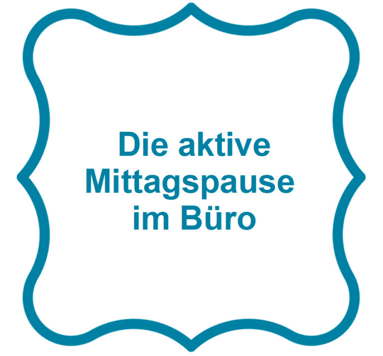 Die Aktive Pause im Büro