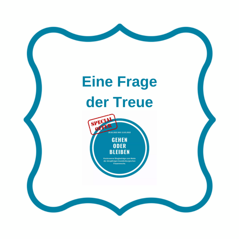 Eine Frage der Treue