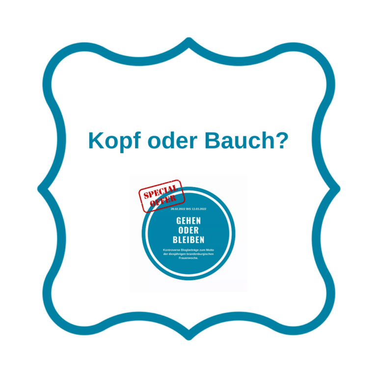 Kopf oder Bauch?